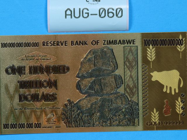 Lot 108-060 - RESERVE BANK OF ZIMBABWE ONE HUNDRED MILLION DOLLARS GOLD FOILED