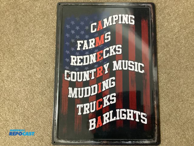 Lot 2-27405 - Metal sign. Camping, farms, rednecks, country music, mudding , trucks, bar lights. The letters in th...