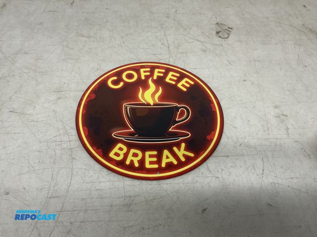 Lot 2-60474 - 1 New Metal Sign Coffee break tin sign 7.75” diameter.