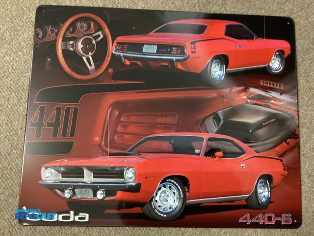 Lot 2-94600 - New metal sign. ‘cuda 440-6. 1970. Measures 12” X 15” and has holes in each corner for hanging.