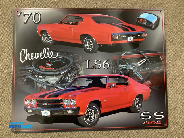 Lot 2-92859 - New Metal sign. ‘70 Chevelle LS56 SS454. Has holes in the corners for hanging.