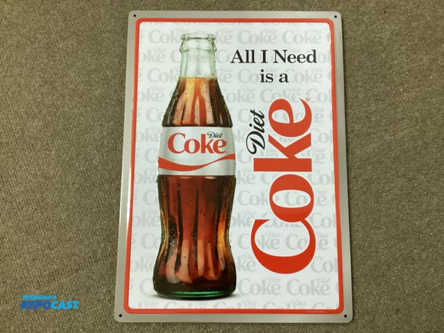 Lot 2-77718 - New metal sign. ALL I Need is a Diet Coke. Measures 12” X 17”. Has holes in the corners for hanging.