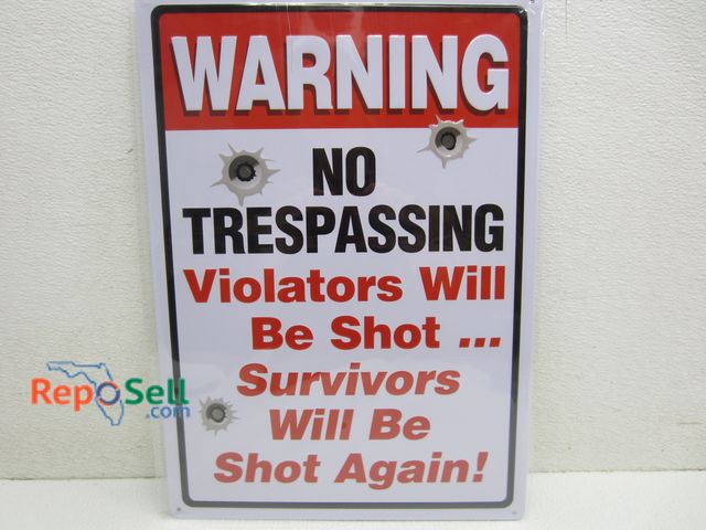 Lot 31-1329 - Warning No Trespassing Metal Sign