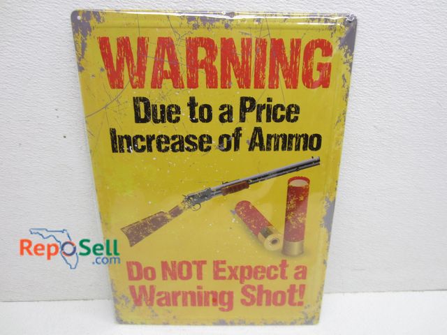 Lot 31-2272 - Metal Warning Sign - 12"x17"