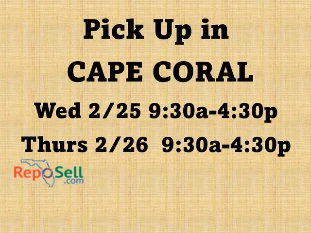 Lot 31-111 - Pick UP in CAPE CORAL
Wed 9:30a-4:30p
Thurs 9:30a-4:30p