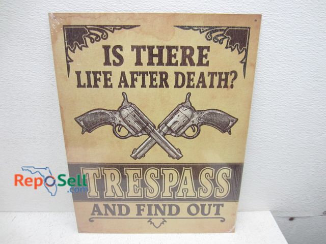 Lot 31-7038 - New Metal Trespass Sign12.5"x16"