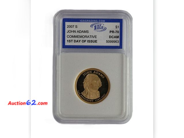 Lot 44-8358m - 2007-S JOHN ADAMS PRESIDENTIAL DOLLAR PROOF GRADED PR-70 DCAM 1ST DAY OF ISSUE (PERFECT GRADE!) BY IGS.-NT