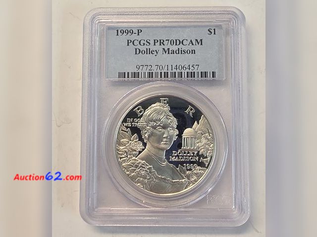 Lot 44-8388w - 1999-P 90% SILVER DOLLEY MADISON COMMEMORATIVE PROOF DOLLAR GRADED PR70DCAM BY PCGS! A PERFECT GRADE THAT CAN NOT GO HIGHER!!! SILVER IS OVE...