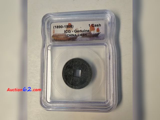 Lot 44-8314u - 1890-1908 ONE CHINA CASH GRADED GENUINE BY ICG.-T