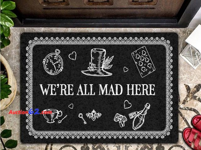 Lot 44-6723p - Funny Doormat We're All Mad Here - Indoor Outdoor Entrance Welcome Mat - Home Decor Rug for Indoor/Outdoor Use - 18x30 Inch Appears New, A b...