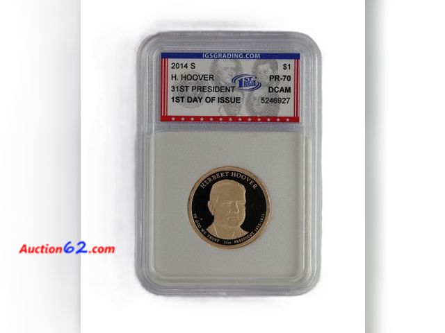 Lot 44-8345m - 2014-S HERBERT HOOVER PRESIDENTIAL DOLLAR PROOF GRADED PR-70 DCAM 1ST DAY OF ISSUE (PERFECT GRADE!) BY IGS.-NT