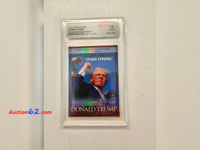 Lot 44-8371g - 2024 MERRICK MINT DONALD TRUMP ASSASSINATION ATTEMPT TRADING CARD GRADED A PERFECT 10 GEM MINT-T