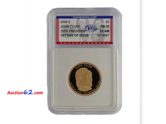Lot 44-8364m - 2009-S JOHN TYLER PRESIDENTIAL DOLLAR PROOF GRADED PR-70 DCAM 1ST DAY OF ISSUE (PERFECT GRADE!) BY IGS.-NT