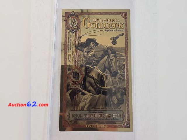 Lot 44-8310b - 1/2 OKLAHOMA GOLDBACK. CONTAINS 1/2000th OF A TROY OUNCE OF 24K GOLD. THESE ARE BEING USED AS REAL CURRENCY IN CERTAIN STATES! THEY HAVE A T...