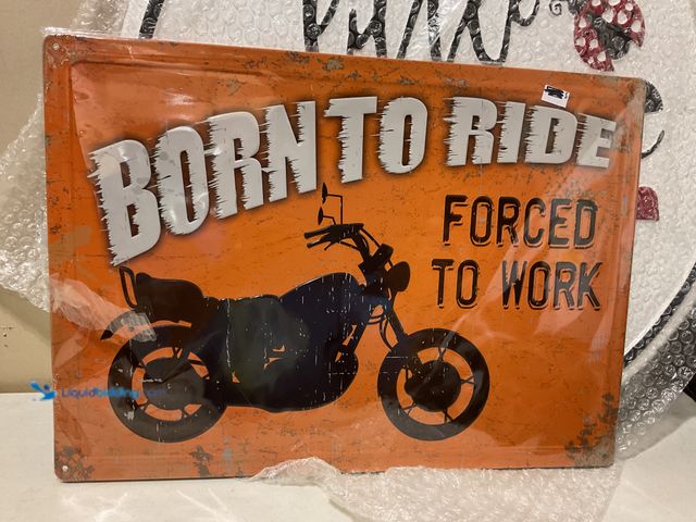 Lot 49-11063 - Other NEW COLLECTIBLE METAL SIGN “BORN TO RIDE” MEASURES APPROXIMATELY 12 INCH 16 INCH