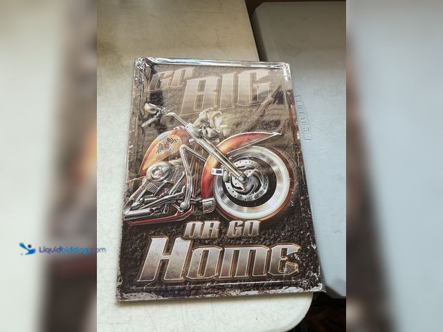 Lot 49-2009013 - Other NEW METAL COLLECTOR SIGN “GO BIG OR GO HOME” MEASURES APPROXIMATELY 12 INCH BY 16 INCH