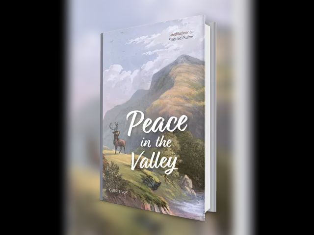 Lot 499-519 - Peace in the Valley: Meditation on Selected Psalms. by Gerrit Vos. Retail $36.95