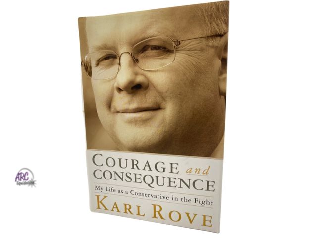 Lot 56-504134 - NEW-Courage and consequence: my life as a conservative in the fight-Karl Rove softcover book