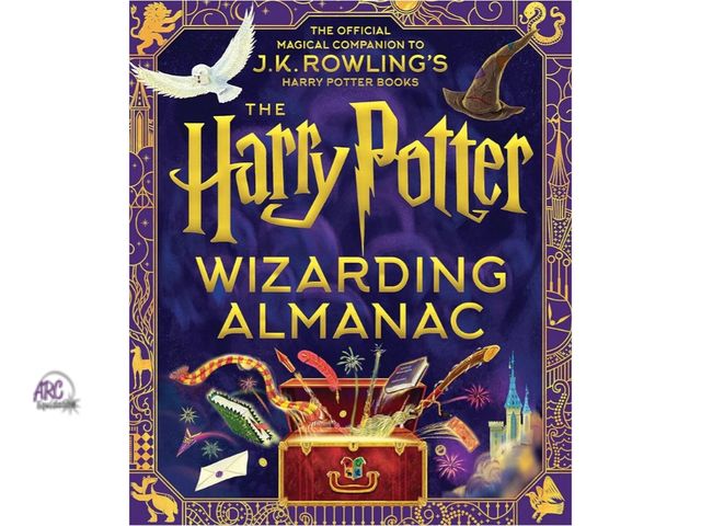 Lot 56-504034 - NEW-The Harry Potter Wizarding Almanac: The Official Magical Companion to J.K. Rowling's Harry Potte...