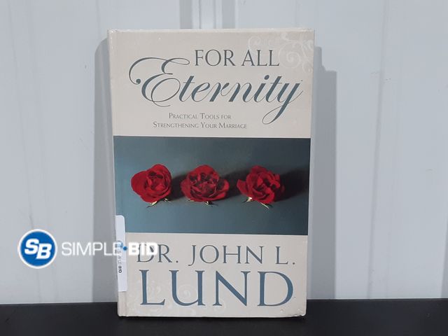 Lot 58-26298 - New For All Eternity Hard Cover Book - Practical tools for Strengthening your marriage