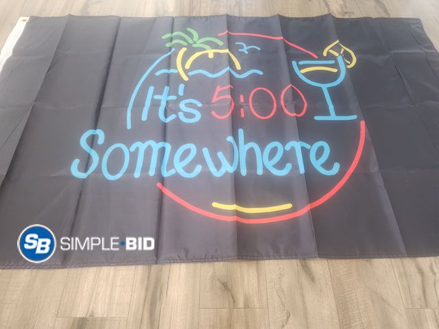 Lot 58-31731 - New It's 5 O'Clock Somewhere Flag Novelty Party Flag 3x5 ft 100% Polyester With Two Yellow Buttonhol...