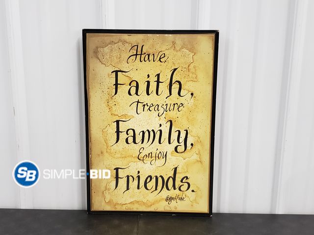 Lot 58-80013 - Decorative Wooden Wall Hanging That Says "Have Faith, Treasure Family, Enjoy Friends" - 13" x 19" - ...