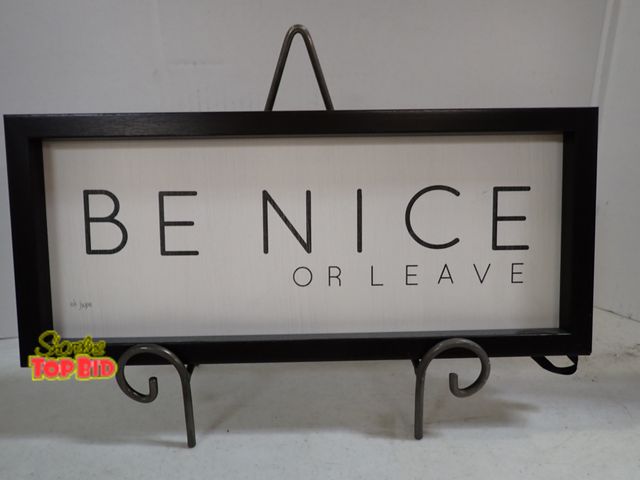 Lot 59-43175 - Be Nice Or Leave Wall Decor 16" x 7"