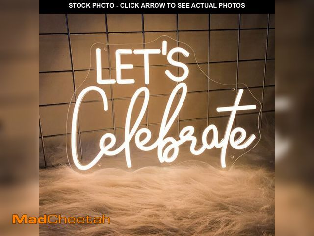 Lot 74-14149721 - Let's Celebrate Neon Sign Warm White LED Neon Lights for Wall Decor USB-Powered Neon Signs for Livin...