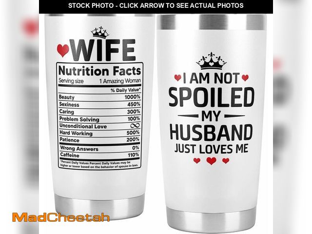 Lot 74-12972517 - Gifts for Wife from Husband, Wife Gifts, I Am Not Spoiled My Husband Just Loves Me Tumbler Cup 20 Oz...