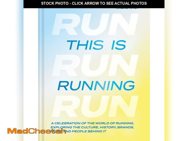 Lot 74-14302970 - This Is Running: A Celebration of the World of Running, Exploring the Culture, History, Brands, Race...