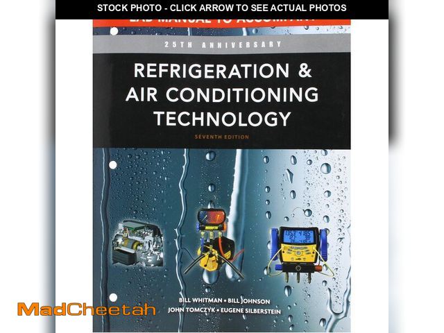 Lot 74-12716483 - Refrigeration and Air Conditioning Technology: Concepts, Procedures, and Troubleshooting Techniques ...