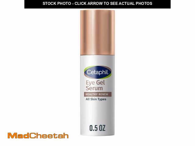 Lot 74-14332386 - Cetaphil Healthy Renew Hydrating Eye Gel Serum 0.5 Oz, 24Hr Under Eye Cream for Anti Aging, Reduces ...