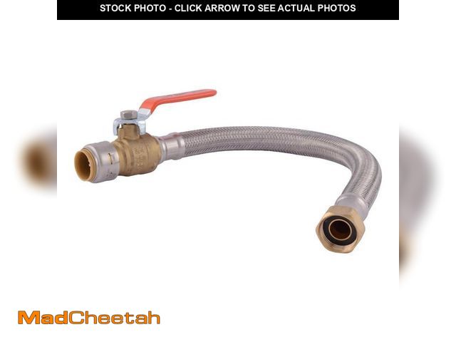 Lot 74-14223543 - SharkBite Max 3/4 in. Push-to-Connect x 3/4 in. FIP x 18 in. Braided Stainless Steel Water Heater Co...