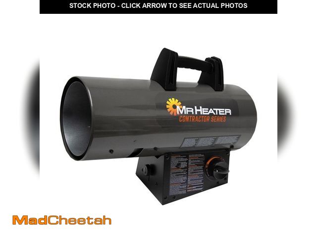 Lot 74-12692584 - Mr. Heater Contractor Series 60,000 BTU Forced Air Propane Outdoor Space Heater with 10 ft. Hose and...