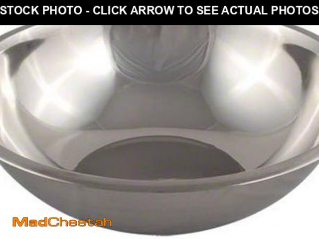 Lot 74-12137434 - American Metalcraft 20 qt Stainless Steel Mixing Bowl,Silver - UNUSED