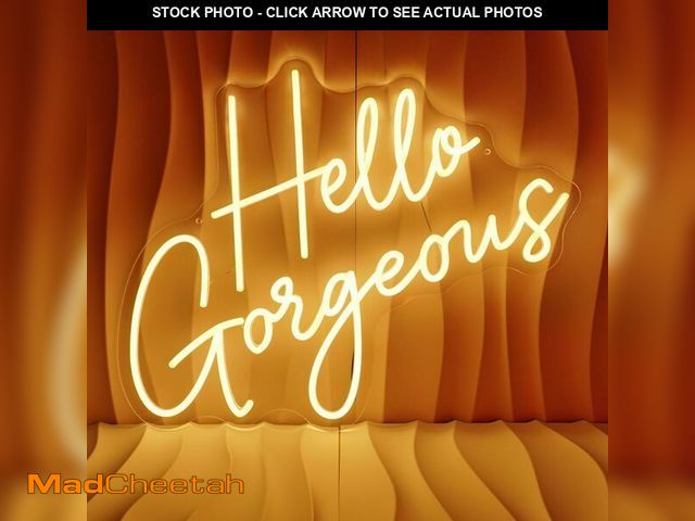 Lot 74-14365352 - Hello Gorgeous Neon Sign For Teens Ladies - 12V Pro Brightness Warm White Dimmable Hello Gorgeous Le...