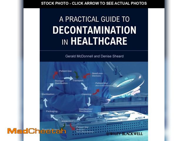 Lot 74-12450050 - A Practical Guide to Decontamination in Healthcare - USED