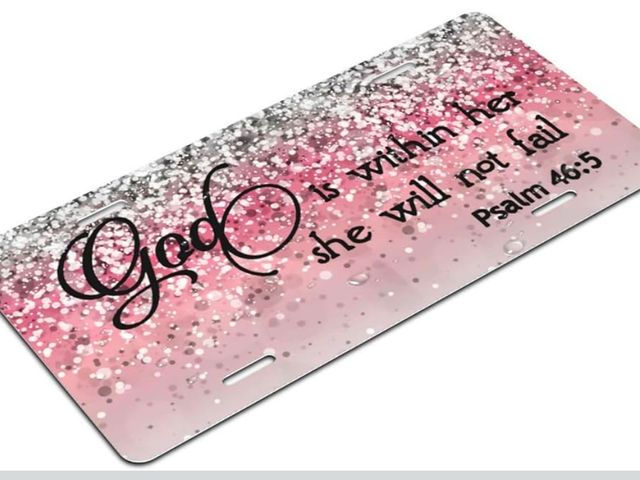 Lot 96-178311 - Psalm 46:5 God is Within Her, She Will Not Fail Bible Verse Pink Sparkles Glitter Front License Plat...