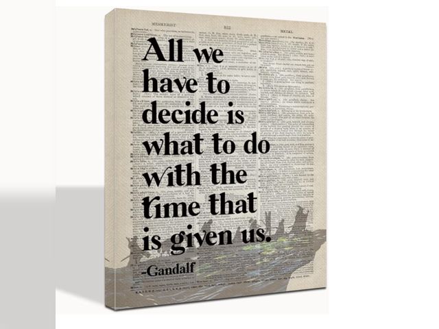 Lot 96-187608 - Lord of the Rings Gift, LOTR Poster, Gift for LOTR Decor, All We Have to Decide is What to Do With T...